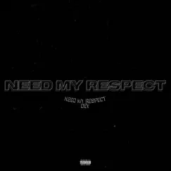 Need My Respect Song Lyrics