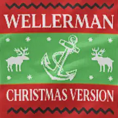 Wellerman (Christmas Version) - Single by The Wellermen album reviews, ratings, credits