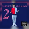 Paranoia 2 - Single album lyrics, reviews, download