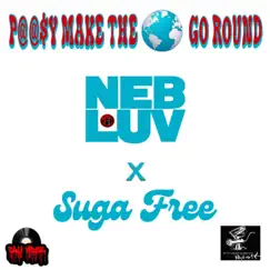 GO ROUND (feat. Suga Free) [Radio Edit] [Radio Edit] - Single by Neb Luv album reviews, ratings, credits