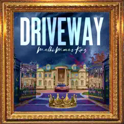 Driveway - Single by Malki Means King album reviews, ratings, credits