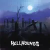 HellHounds album lyrics, reviews, download