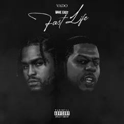 Fast Life - Single by Vado & Dave East album reviews, ratings, credits