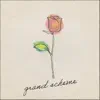 Grand Scheme - Single album lyrics, reviews, download