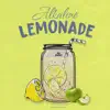 Alkaline Lemonade (feat. SalehTheProducer) - Single album lyrics, reviews, download