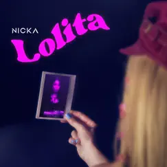 Lolita - Single by NICKA album reviews, ratings, credits