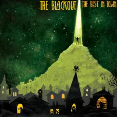 The Best in Town by The Blackout album reviews, ratings, credits