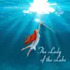 The Lady of the Lake album lyrics, reviews, download
