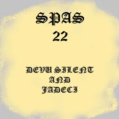 Spas 22 (feat. Jadeci) Song Lyrics