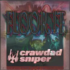 Floor It - Single by Crawdad sniper album reviews, ratings, credits