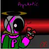 Psychotic (Psycho 8bit vs UwUSans) - Single album lyrics, reviews, download