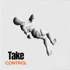 Take Control album lyrics, reviews, download