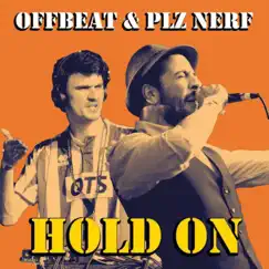 Hold On (feat. Plz Nerf) Song Lyrics