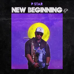 New Beginning (EP) by P Star album reviews, ratings, credits