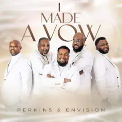 I Made a Vow - Single by Perkins & EnVision album reviews, ratings, credits