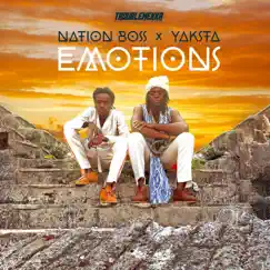 Emotions - Single by Nation Boss, Yaksta & Troublemekka album reviews, ratings, credits