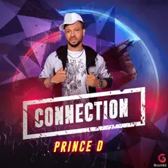 Connection - Single by Prince D album reviews, ratings, credits
