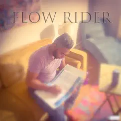 Flow Rider - Single by Tamen Hade album reviews, ratings, credits