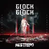 Glock (feat. Restrepo) - Single album lyrics, reviews, download