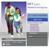 NFT (1 Of 1) (feat. Taleah Big Dawg) - Single album lyrics, reviews, download