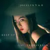Keep Up (feat. 呂士軒) - Single album lyrics, reviews, download