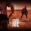 Never-ending Fight of Cowboy JOE - Single album lyrics, reviews, download