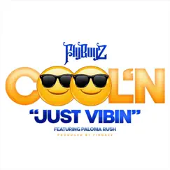 Coolin' (feat. Paloma Rush) - Single by Flyboyz, Hombre & Brown Boy album reviews, ratings, credits