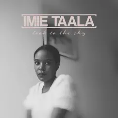 Look to the Sky - Single by Imie Taala album reviews, ratings, credits