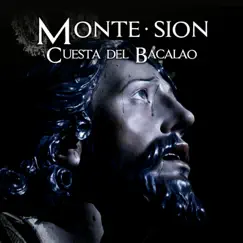 Jueves Santo 2022: Cuesta del Bacalao - Monte-Sión - EP by Agrupación Musical Nuestro Padre Jesús de la Redención de Sevilla album reviews, ratings, credits