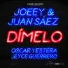 Dímelo (feat. Jeyce Guerrero) - Single album lyrics, reviews, download