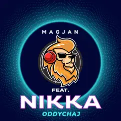 Oddychaj (feat. Nikka) Song Lyrics