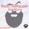 Beard Gang - Single album lyrics, reviews, download
