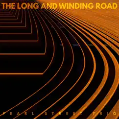 The Long and Winding Road - Single by Pearl Street Trio album reviews, ratings, credits