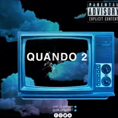 QUANDO 2 - Single by MC DO DK 77OFC album reviews, ratings, credits