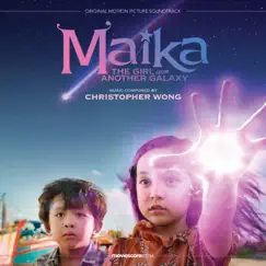 Maika (Original Motion Picture Soundtrack) by Christopher Wong album reviews, ratings, credits