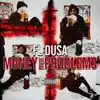 Money Made Problems album lyrics, reviews, download