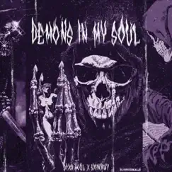 DEMONS IN MY SOUL - Single by SCXR SOUL & Sx1nxwy album reviews, ratings, credits