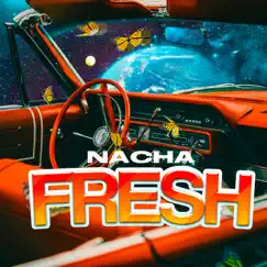 Fresh - Single by Nacha album reviews, ratings, credits