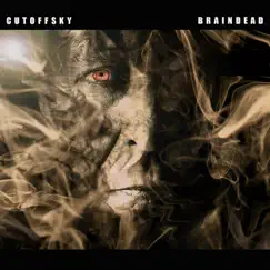 Braindead - Single by Cutoff_Sky album reviews, ratings, credits