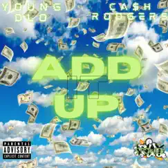 Add It Up (feat. Ca$h Rodgers) Song Lyrics