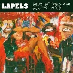 What We Tried And How We Failed by Lapels album reviews, ratings, credits
