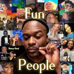 Fun People - EP by Sharay Reed album reviews, ratings, credits