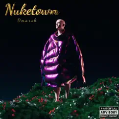 Nuketown - Single by Dmarsh album reviews, ratings, credits