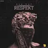 Respekt - Single album lyrics, reviews, download