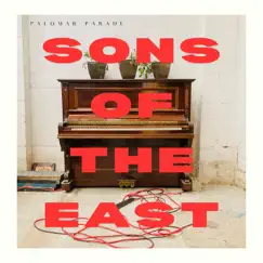 Palomar Parade by Sons Of The East album reviews, ratings, credits