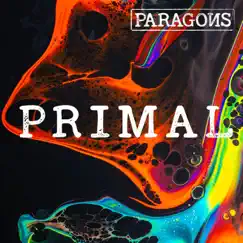 Primal - Single by PARAGONS album reviews, ratings, credits