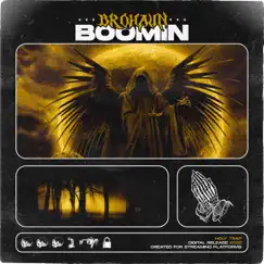 Boomin - Single by BroHaun album reviews, ratings, credits