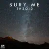 Bury Me - Single album lyrics, reviews, download