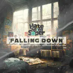 Falling Down (feat. Kenny Cadence & Brinkworth) Song Lyrics