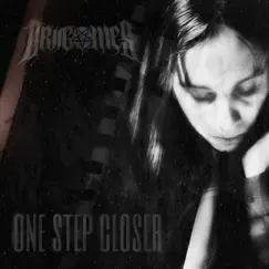 One Step Closer - Single by Driigomes album reviews, ratings, credits